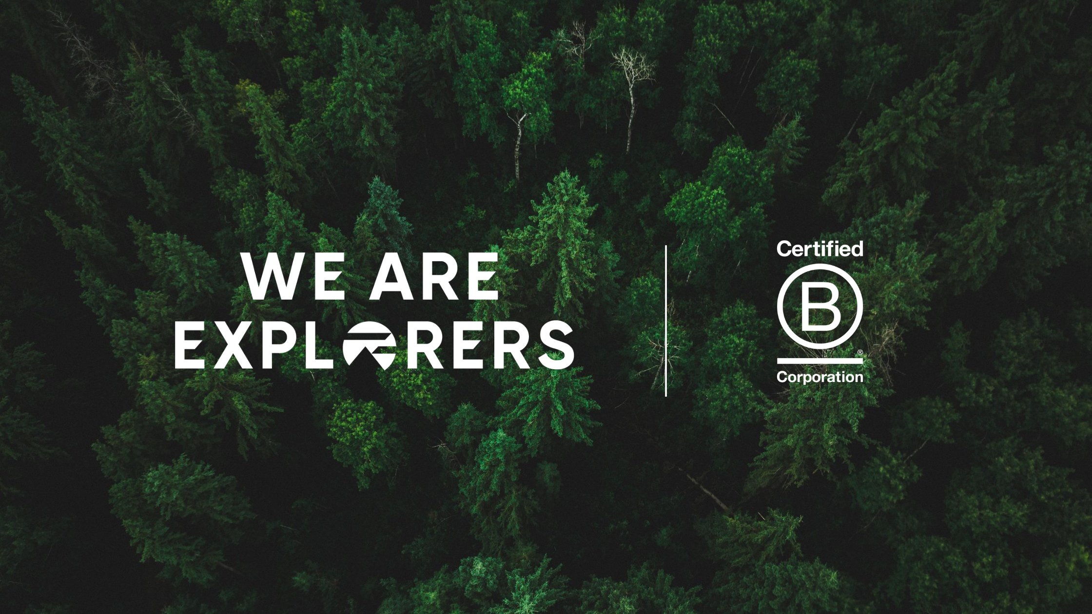 We Are Explorers B Corp certification